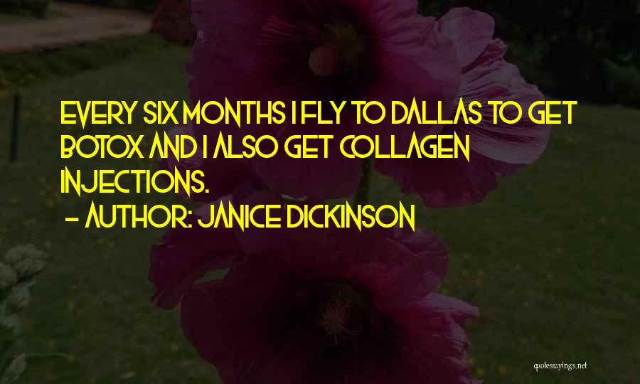 Administrative Assistant Week Quotes By Janice Dickinson