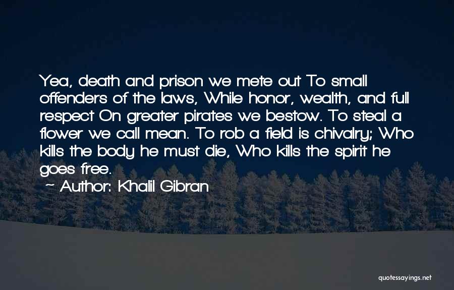 Administrative Assistant Week Quotes By Khalil Gibran