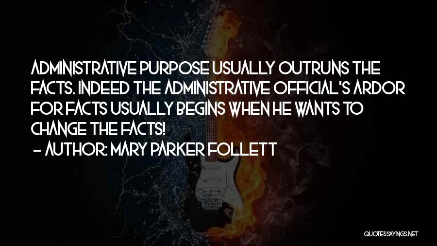 Administrative Quotes By Mary Parker Follett