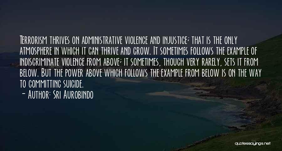 Administrative Quotes By Sri Aurobindo