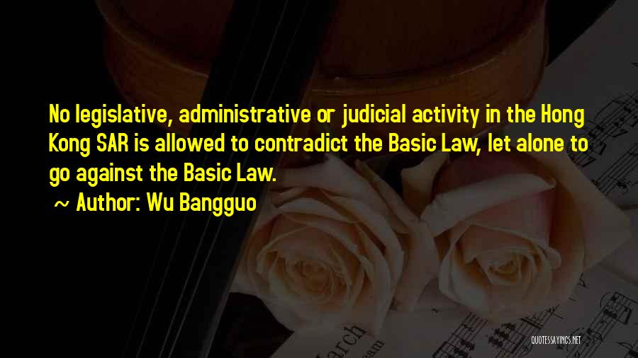 Administrative Quotes By Wu Bangguo