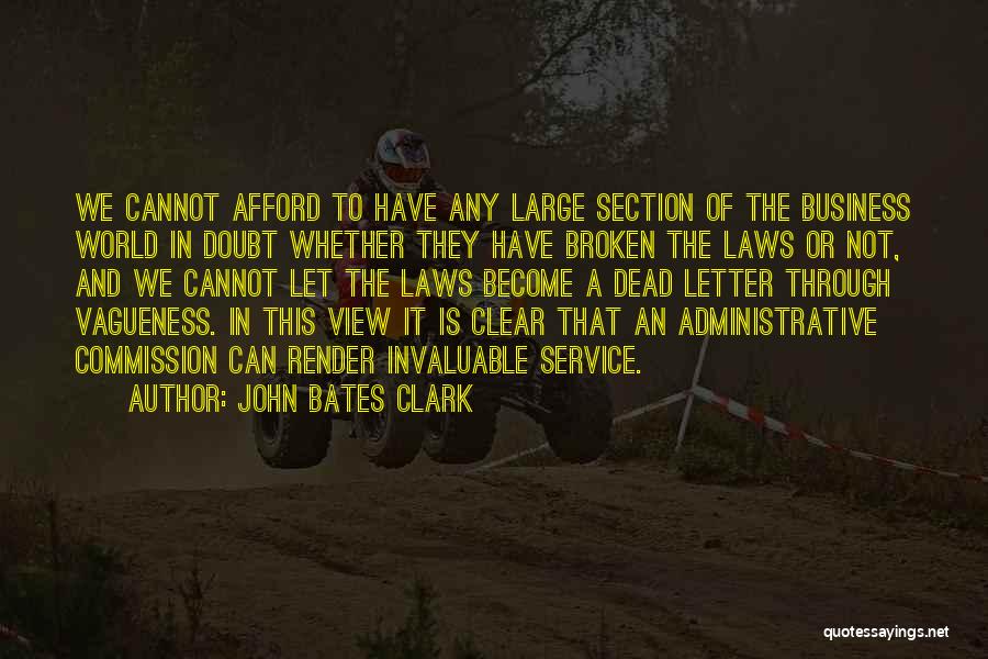 Administrative Service Quotes By John Bates Clark