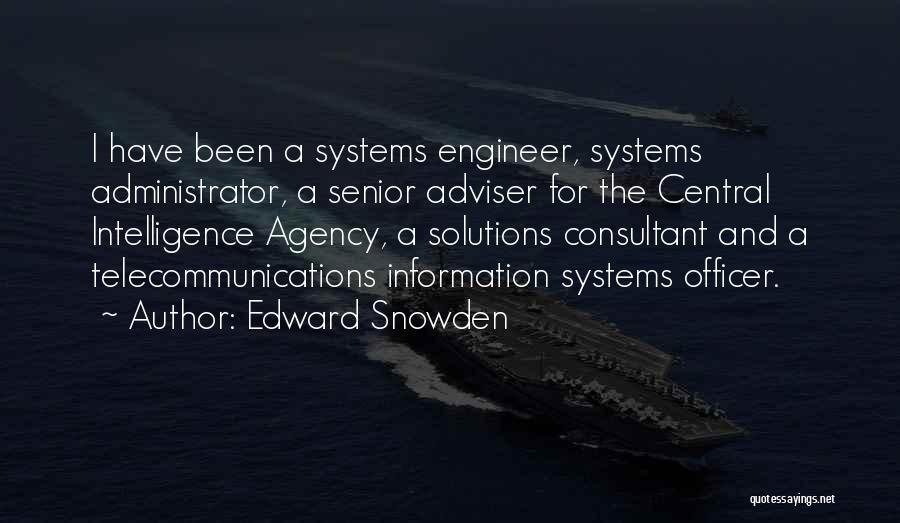 Administrator Quotes By Edward Snowden