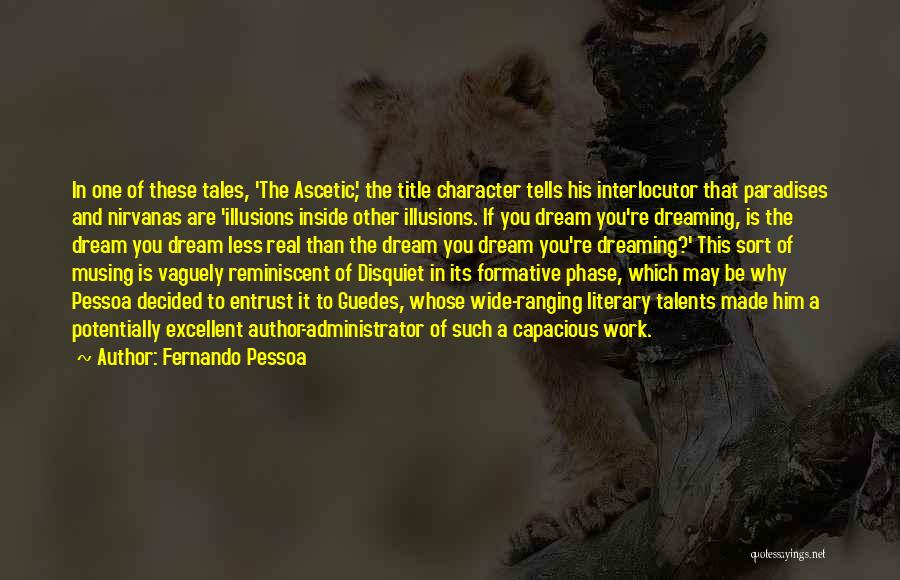 Administrator Quotes By Fernando Pessoa