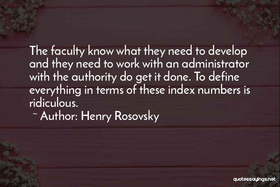 Administrator Quotes By Henry Rosovsky
