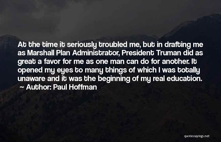 Administrator Quotes By Paul Hoffman
