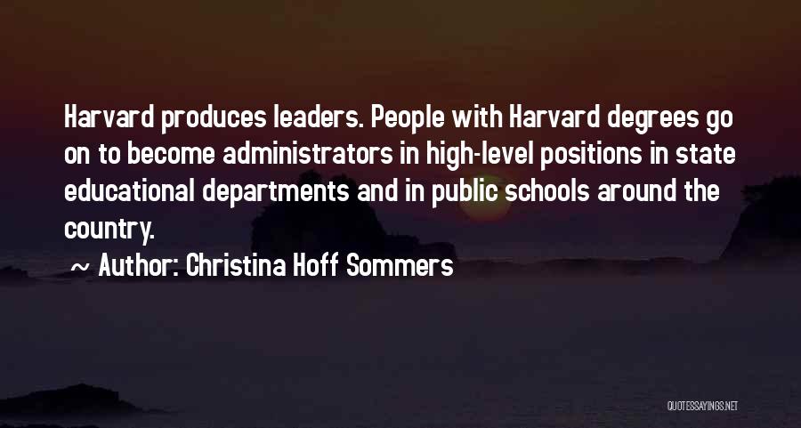 Administrators Of Schools Quotes By Christina Hoff Sommers