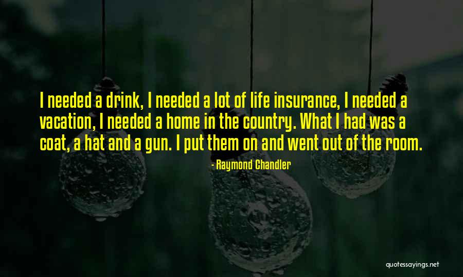 Administred Quotes By Raymond Chandler Administred Quotes By Raymond Chandler
