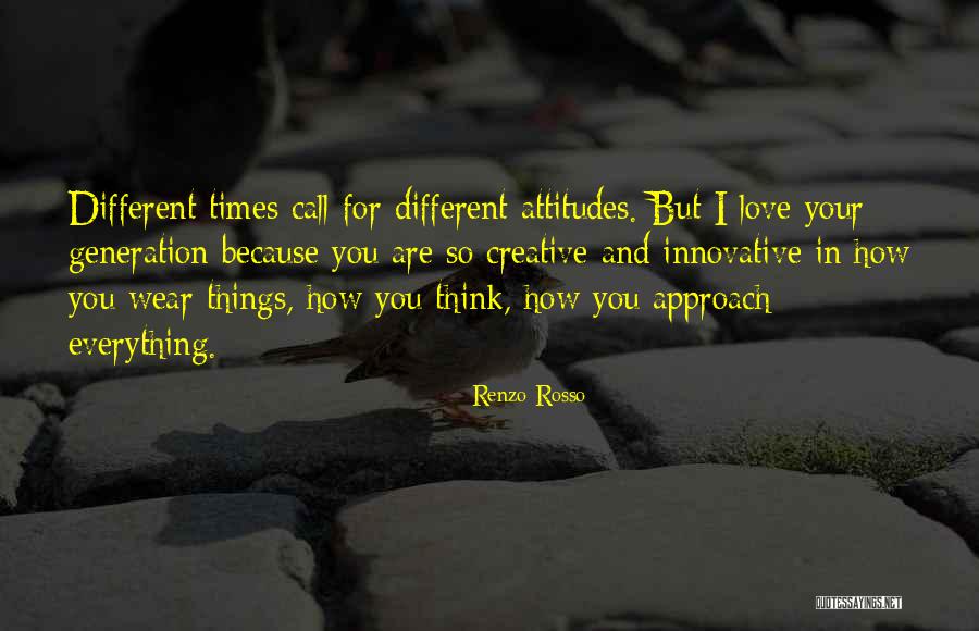 Administred Quotes By Renzo Rosso Administred Quotes By Renzo Rosso