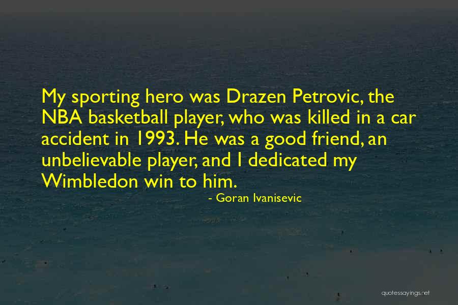 Administrer Des Quotes By Goran Ivanisevic Administrer Des Quotes By Goran Ivanisevic