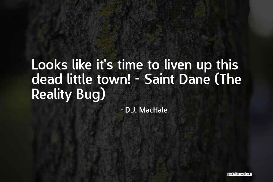Admirable Crichton Quotes By D.J. MacHale Admirable Crichton Quotes By D.J. MacHale