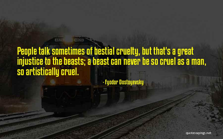 Admirable Crichton Quotes By Fyodor Dostoyevsky Admirable Crichton Quotes By Fyodor Dostoyevsky