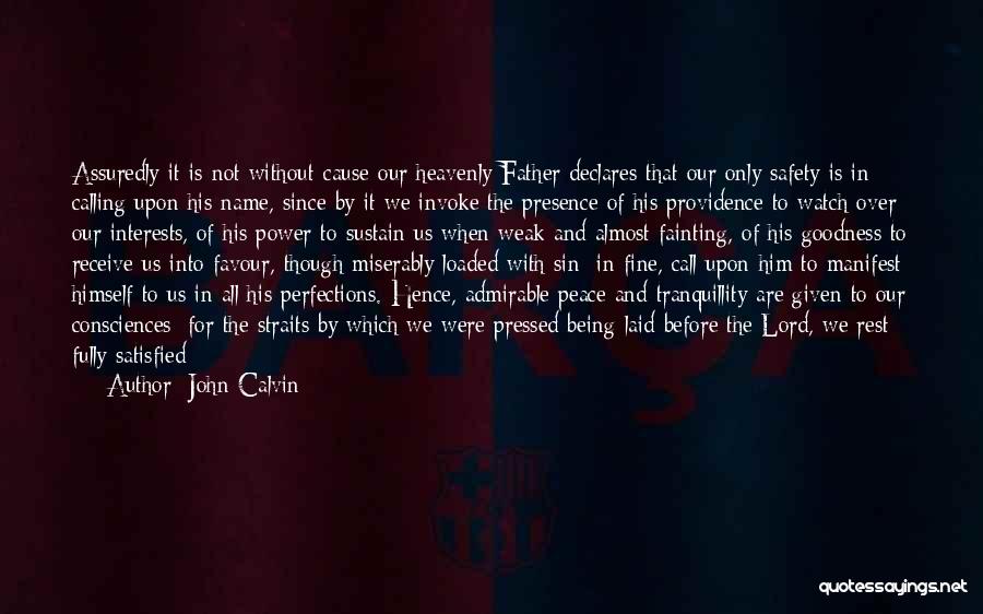 Admirable Father Quotes By John Calvin