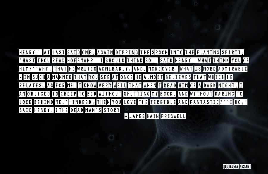 Admirable Love Quotes By James Hain Friswell Admirable Love Quotes By James Hain Friswell