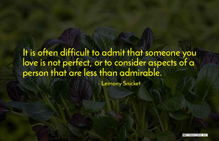 Admirable Love Quotes By Lemony Snicket Admirable Love Quotes By Lemony Snicket
