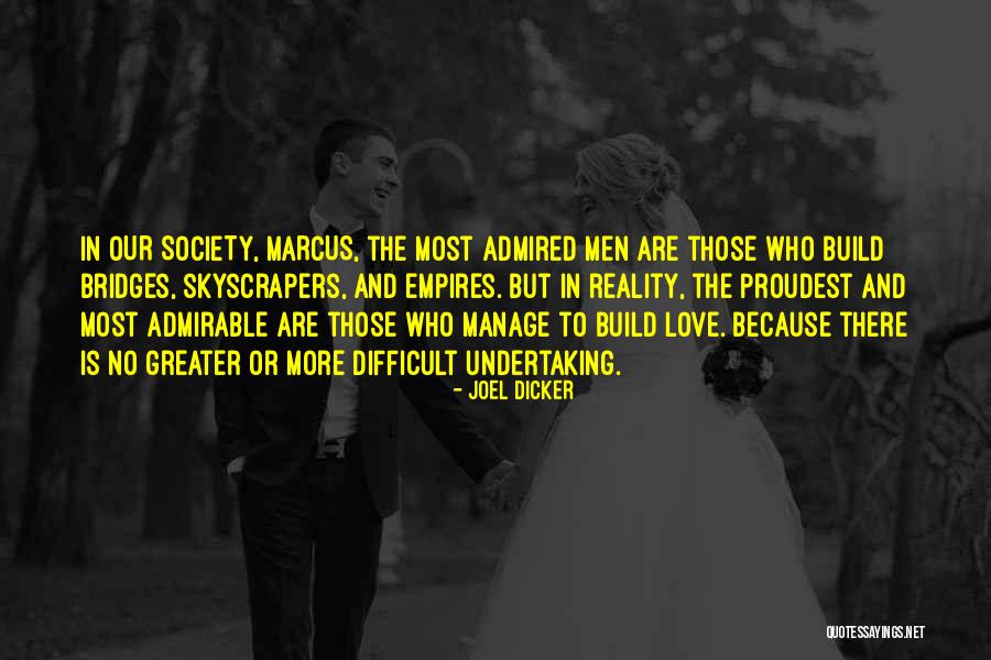 Admirable Men Quotes By Joel Dicker Admirable Men Quotes By Joel Dicker