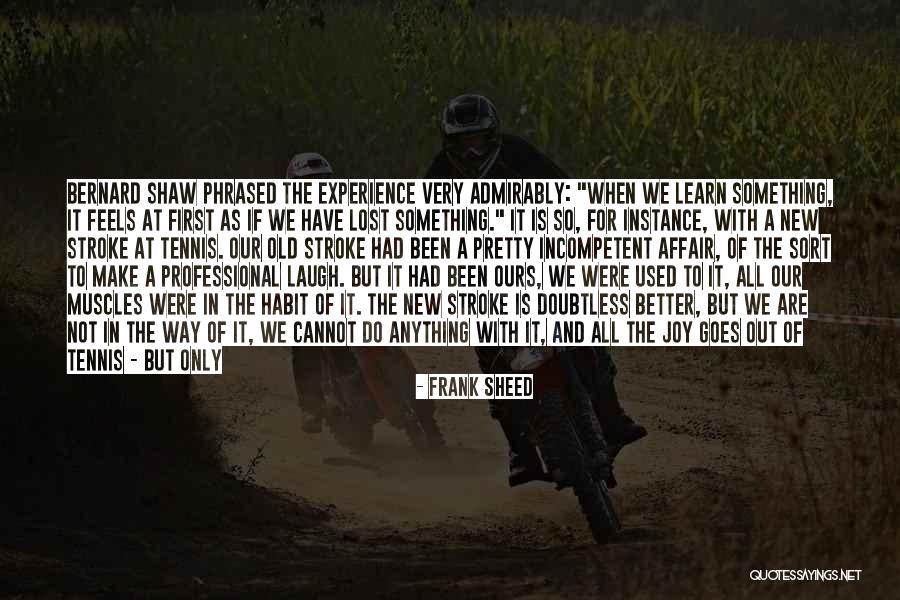 Admirably Quotes By Frank Sheed Admirably Quotes By Frank Sheed