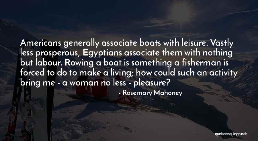 Admirably Schooled Quotes By Rosemary Mahoney Admirably Schooled Quotes By Rosemary Mahoney