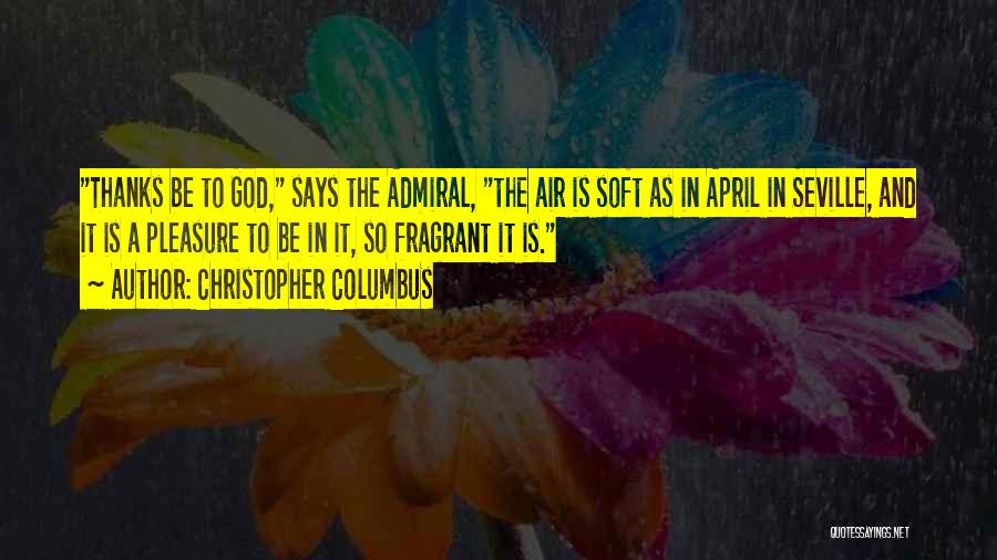 Admiral Quotes By Christopher Columbus