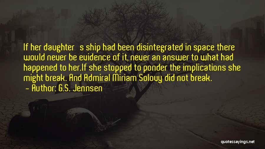 Admiral Quotes By G.S. Jennsen