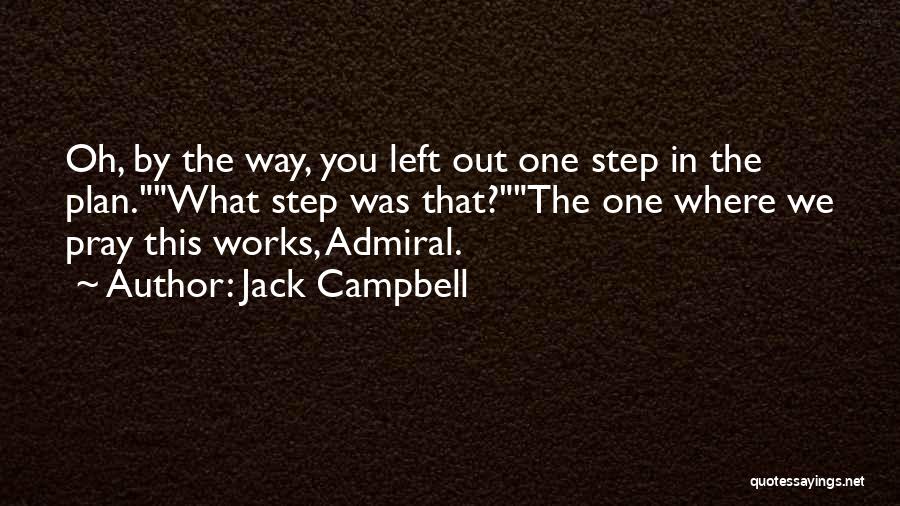 Admiral Quotes By Jack Campbell