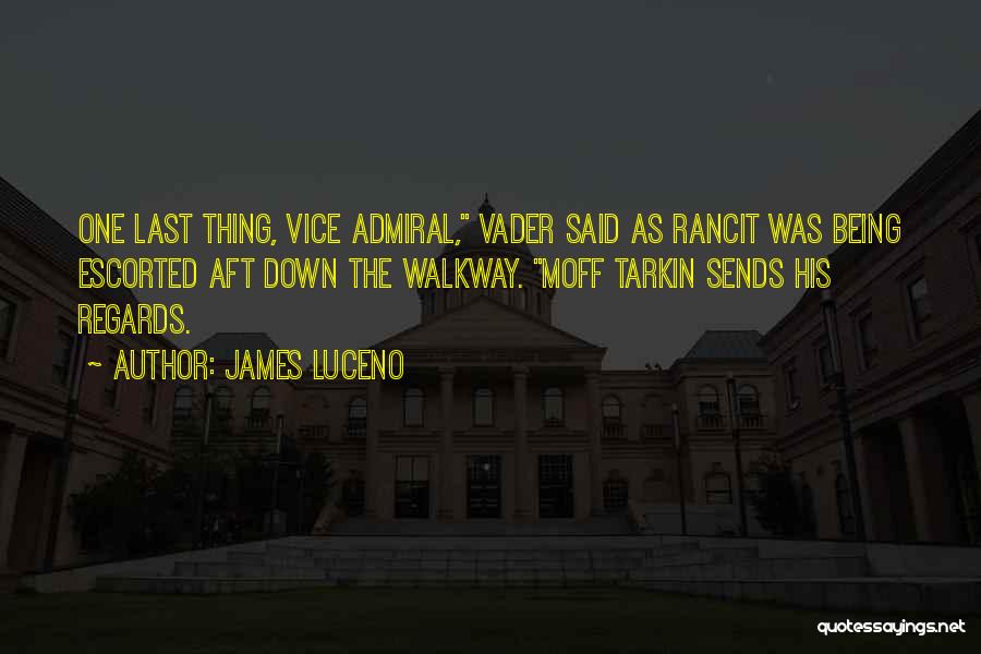 Admiral Quotes By James Luceno