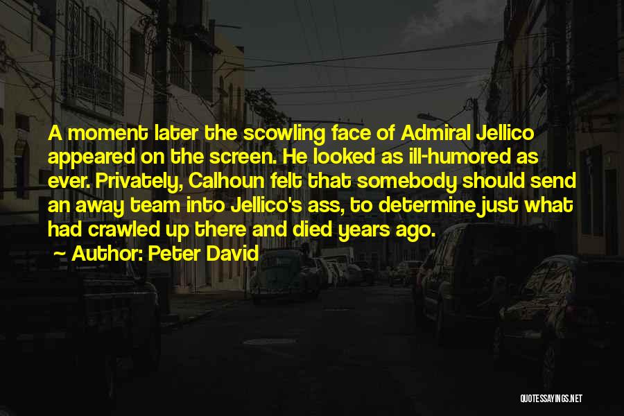 Admiral Quotes By Peter David