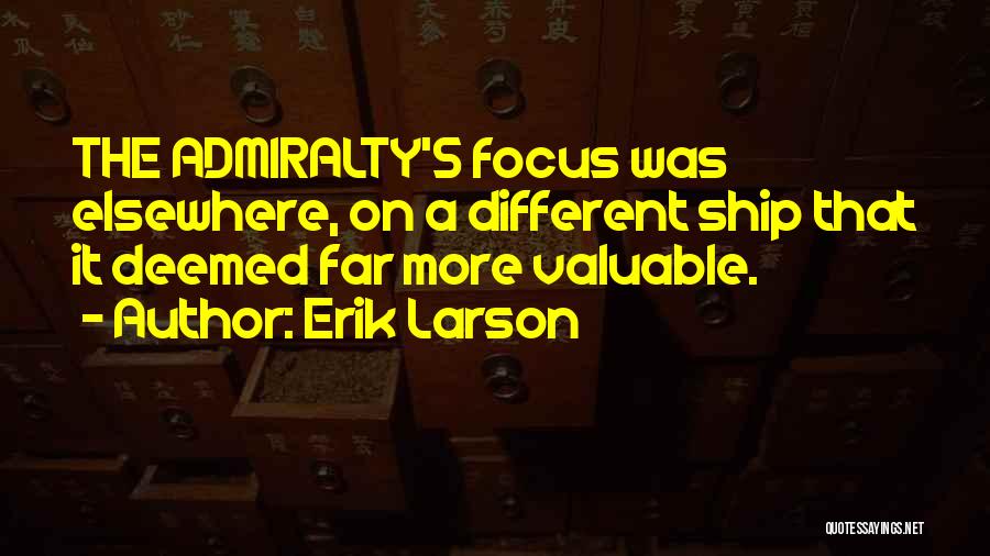Admiralty Quotes By Erik Larson