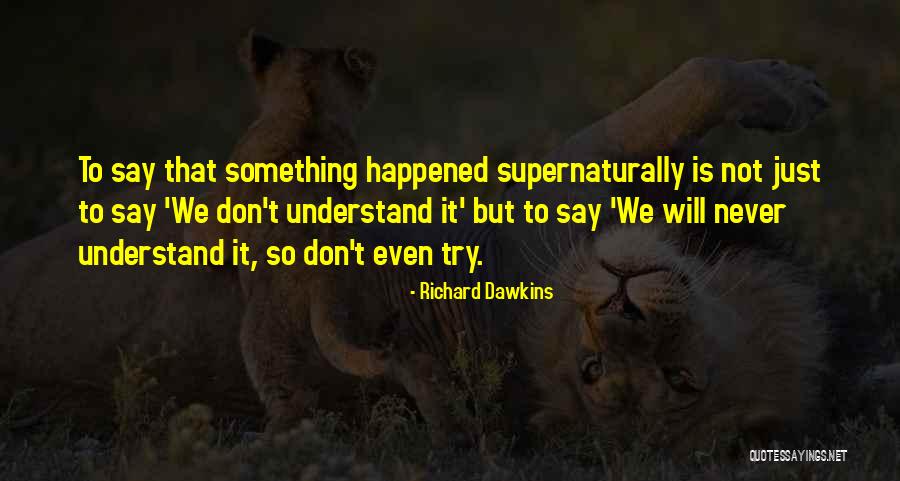 Admiralty Secondary Quotes By Richard Dawkins Admiralty Secondary Quotes By Richard Dawkins