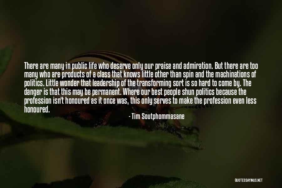 Admiration And Leadership Quotes By Tim Soutphommasane Admiration And Leadership Quotes By Tim Soutphommasane
