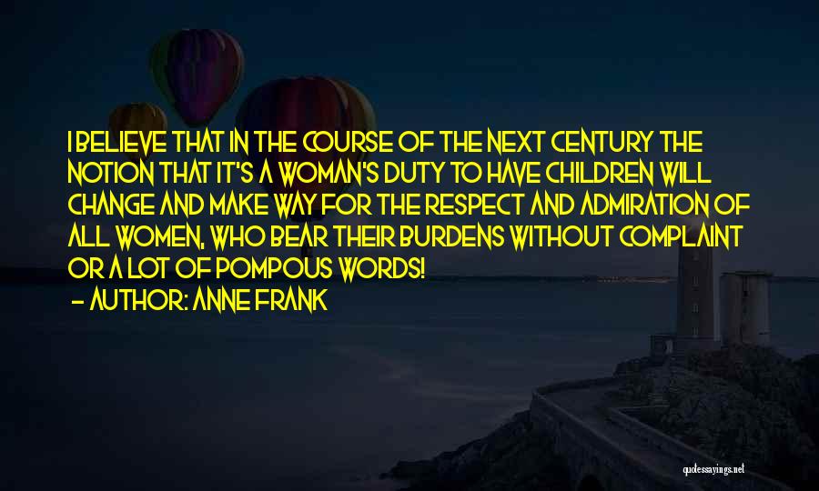 Admiration And Respect Quotes By Anne Frank