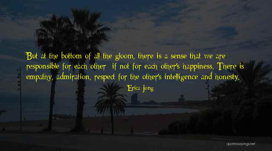 Admiration And Respect Quotes By Erica Jong