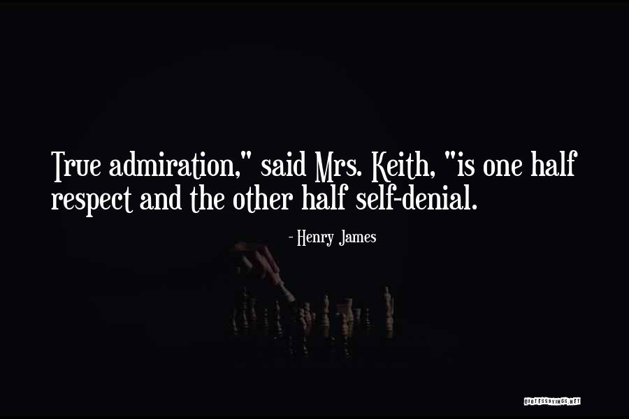 Admiration And Respect Quotes By Henry James