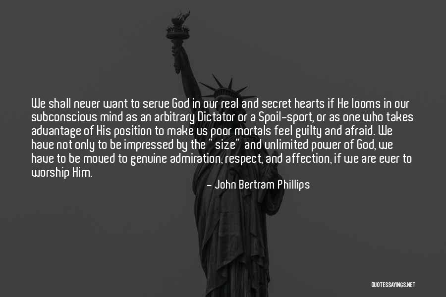 Admiration And Respect Quotes By John Bertram Phillips