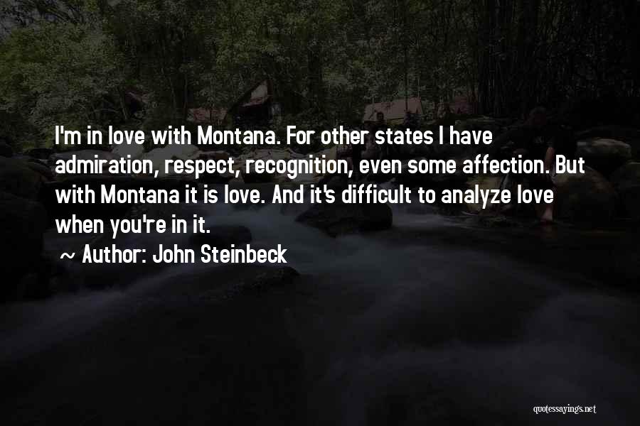 Admiration And Respect Quotes By John Steinbeck