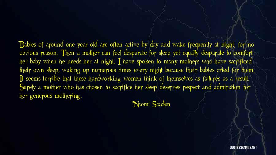 Admiration And Respect Quotes By Naomi Stadlen