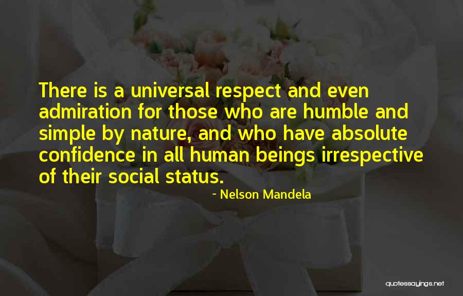 Admiration And Respect Quotes By Nelson Mandela