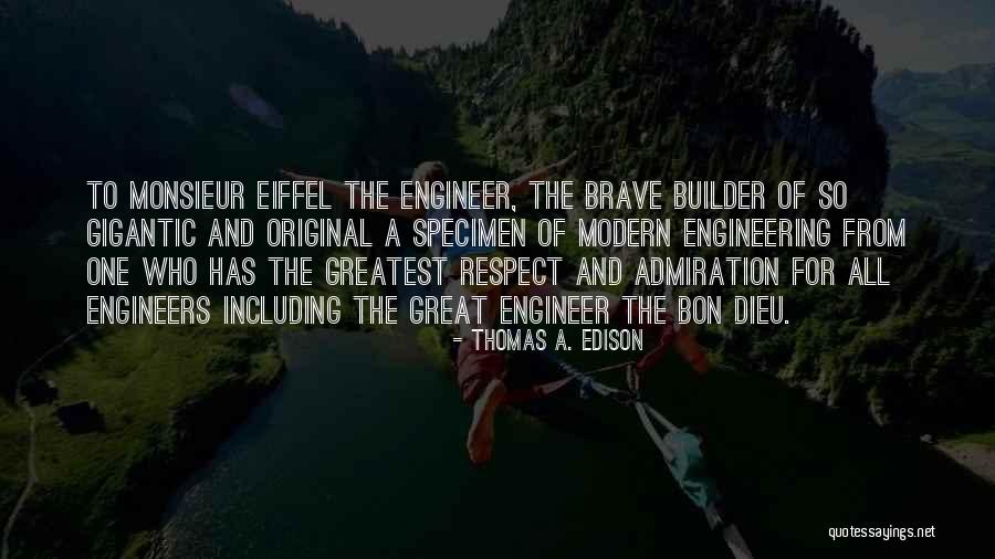 Admiration And Respect Quotes By Thomas A. Edison