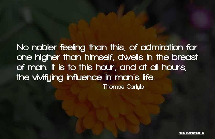 Admiration And Respect Quotes By Thomas Carlyle