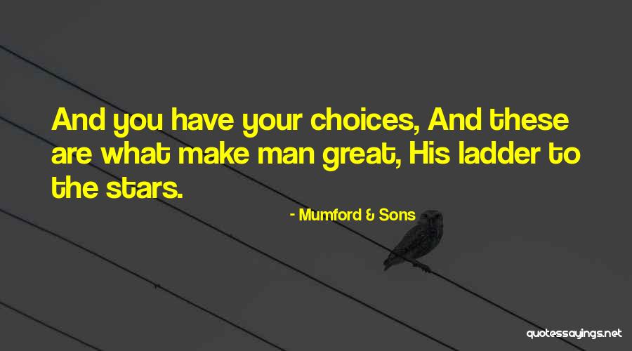 Admiration In A Sentence Quotes By Mumford & Sons Admiration In A Sentence Quotes By Mumford & Sons