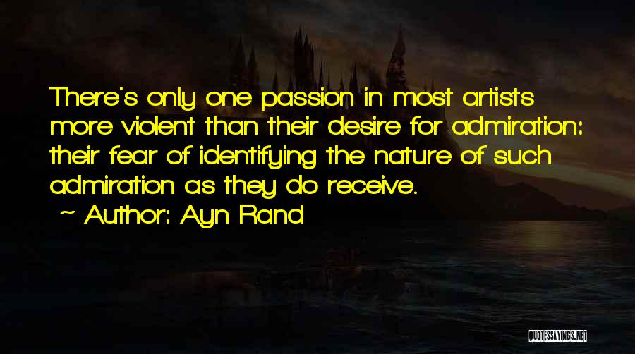 Admiration Of Nature Quotes By Ayn Rand