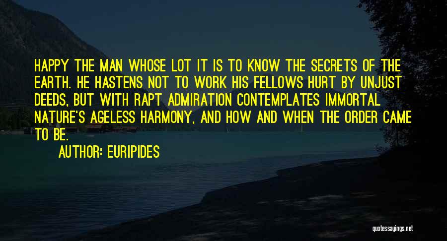 Admiration Of Nature Quotes By Euripides