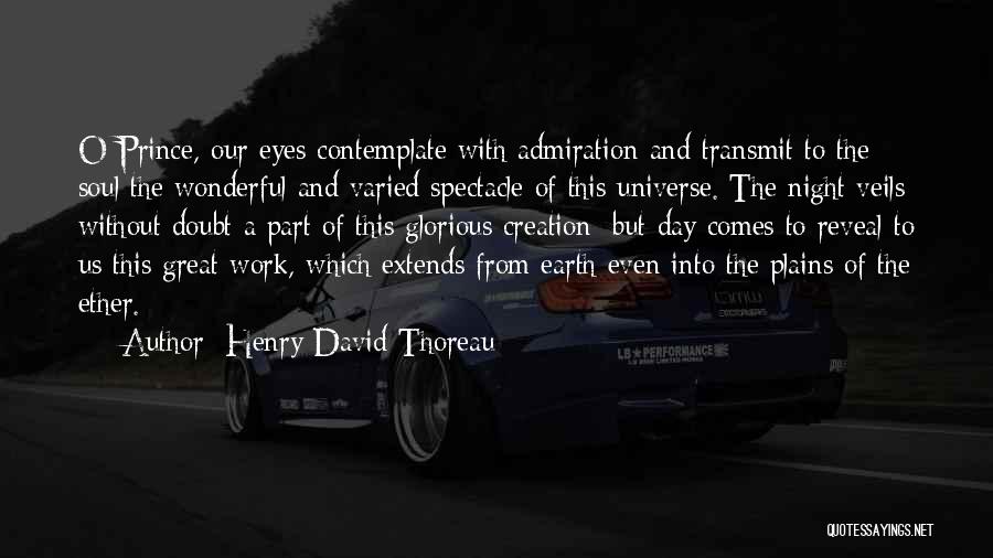 Admiration Of Nature Quotes By Henry David Thoreau