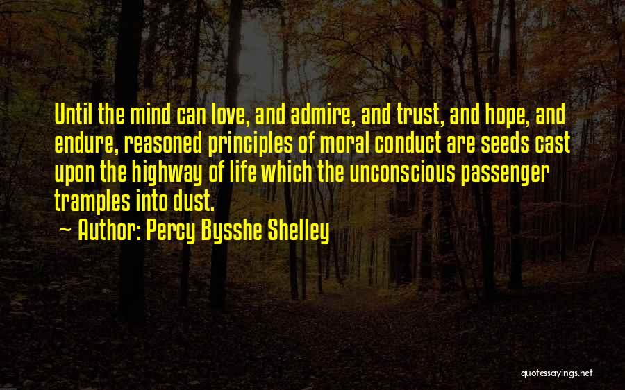 Admire And Love Quotes By Percy Bysshe Shelley