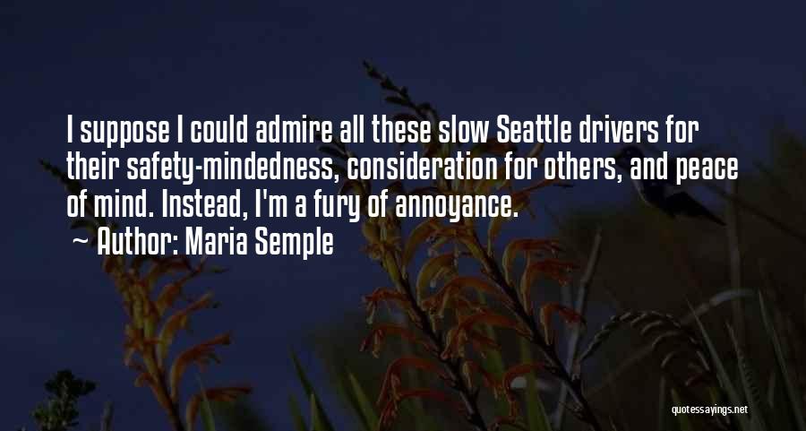 Admire Quotes By Maria Semple