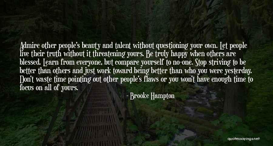 Admire Your Beauty Quotes By Brooke Hampton