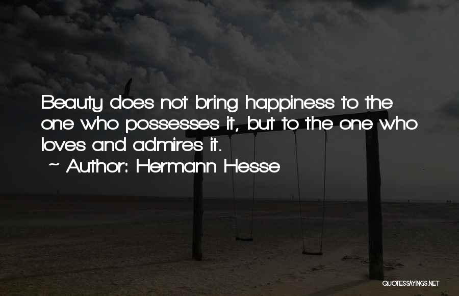 Admire Your Beauty Quotes By Hermann Hesse