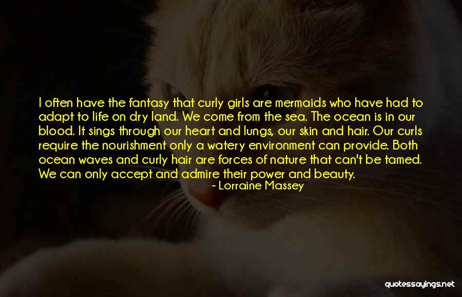 Admire Your Beauty Quotes By Lorraine Massey