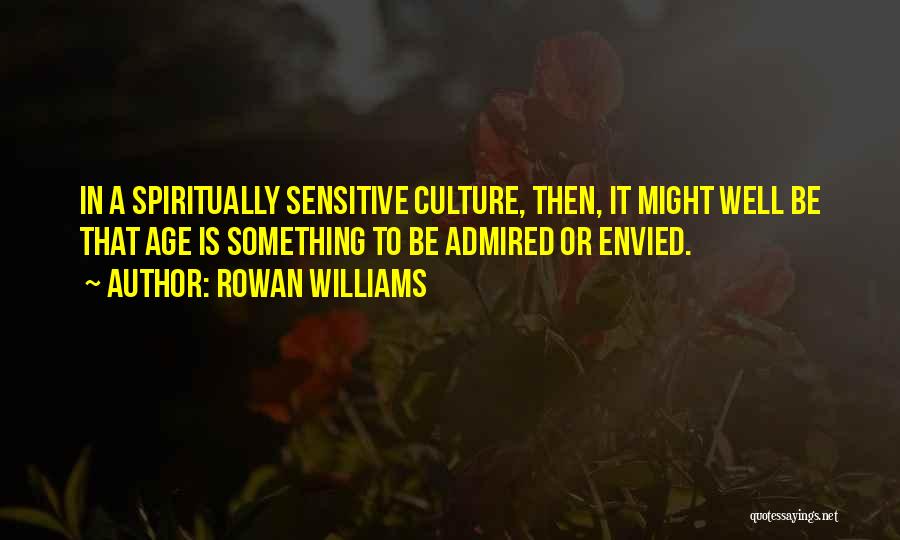 Admired Quotes By Rowan Williams