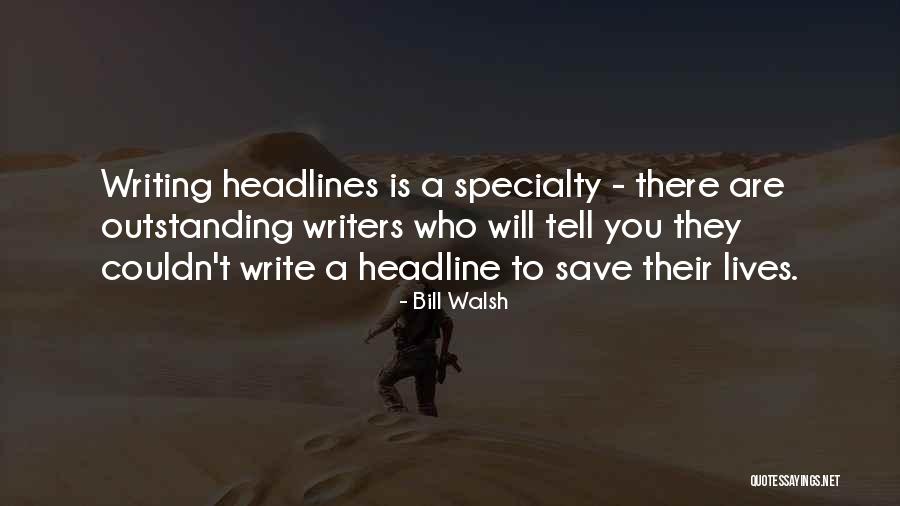 Admired Strength Quotes By Bill Walsh Admired Strength Quotes By Bill Walsh